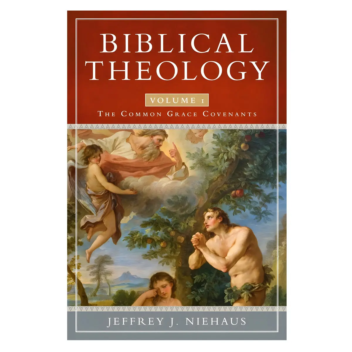 Biblical Theology Volume 1: The Common Grace Covenants (Paperback) 1