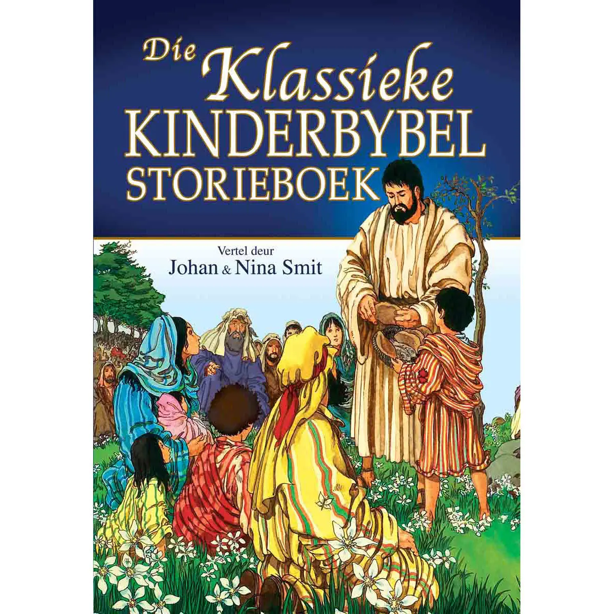 Die Klassieke Kinderbybel-Storieboek (Hardeband) 1
