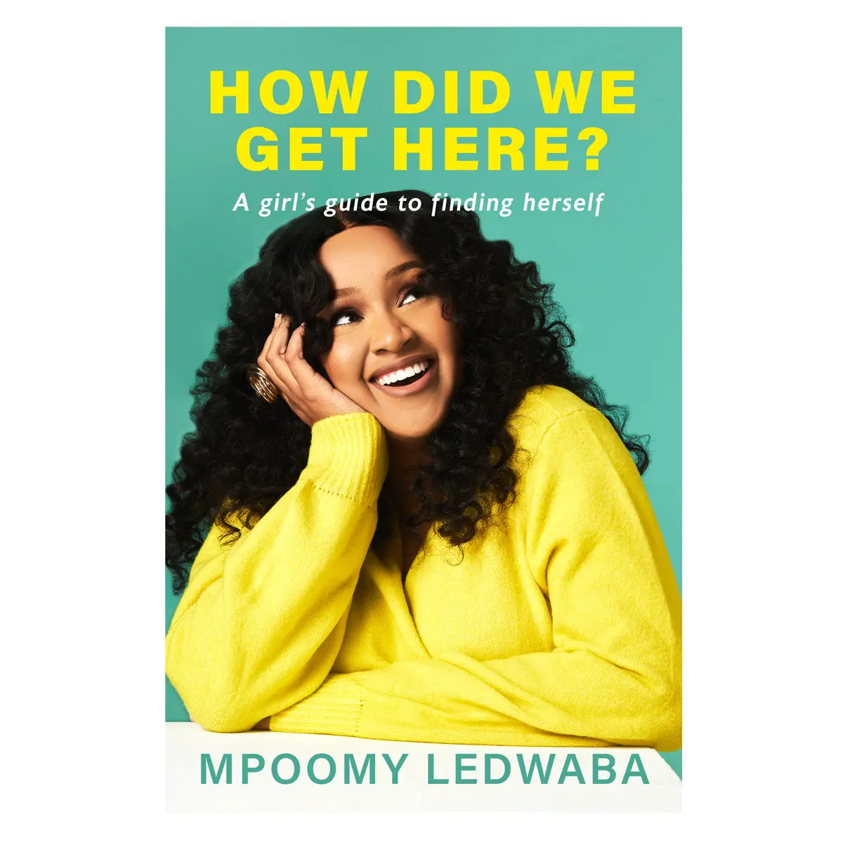 How Did We Get Here?: A Girl's Guide To Finding Herself (Paperback) 1