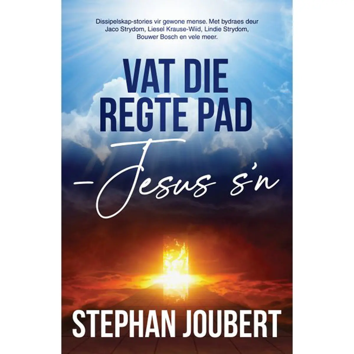 Vat Die Regte Pad - Jesus S'n (Sagteband) 1
