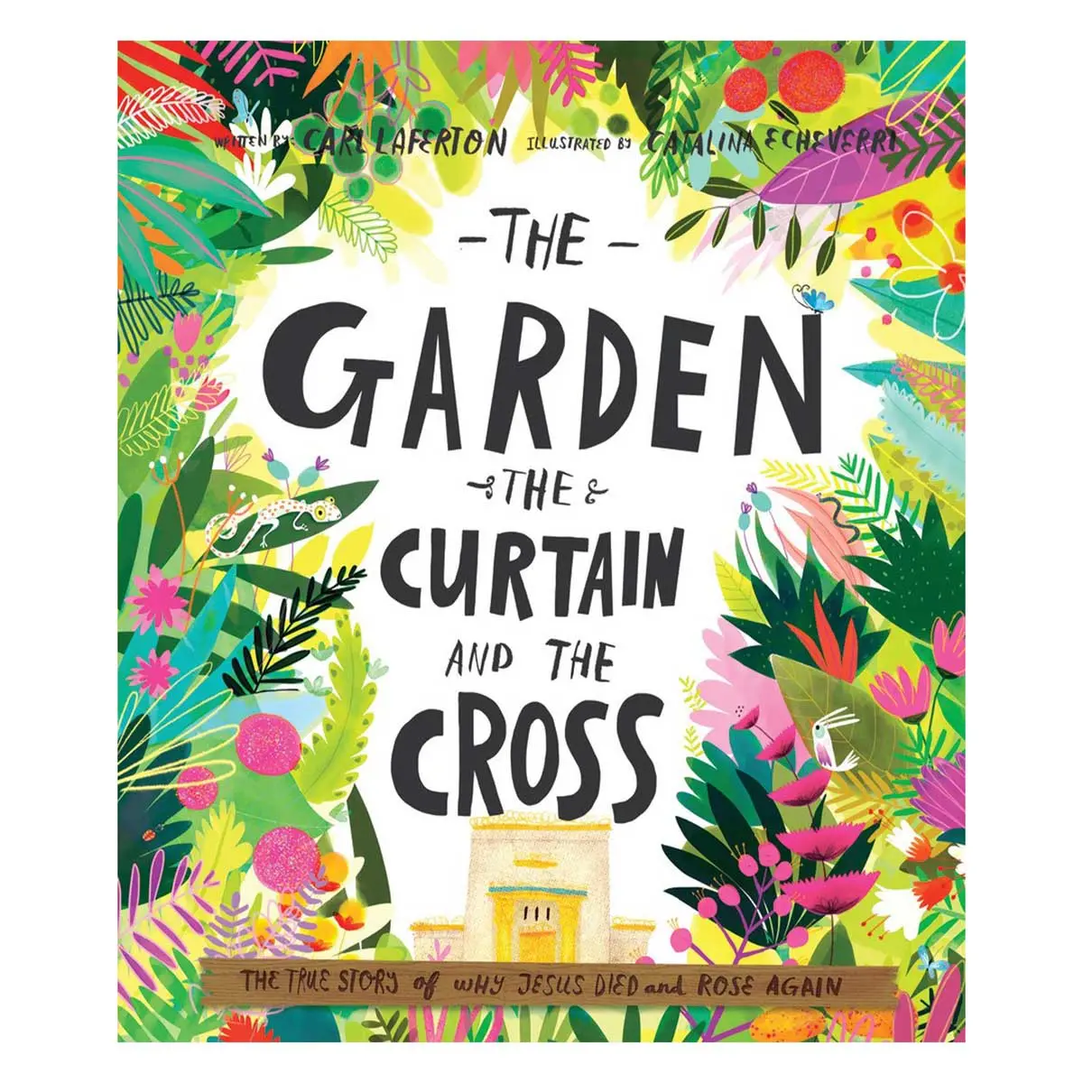 The Garden The Curtain And The Cross - Tales That Tell The Truth Book 1 Hc 1
