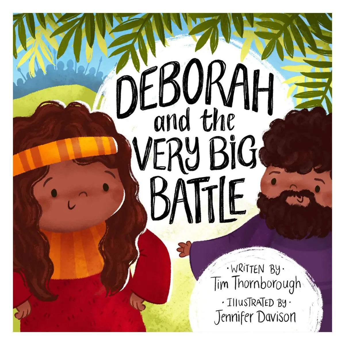 Deborah And The Very Big Battle - Very Best Bible Stories Book 5 (Hardcover) 1
