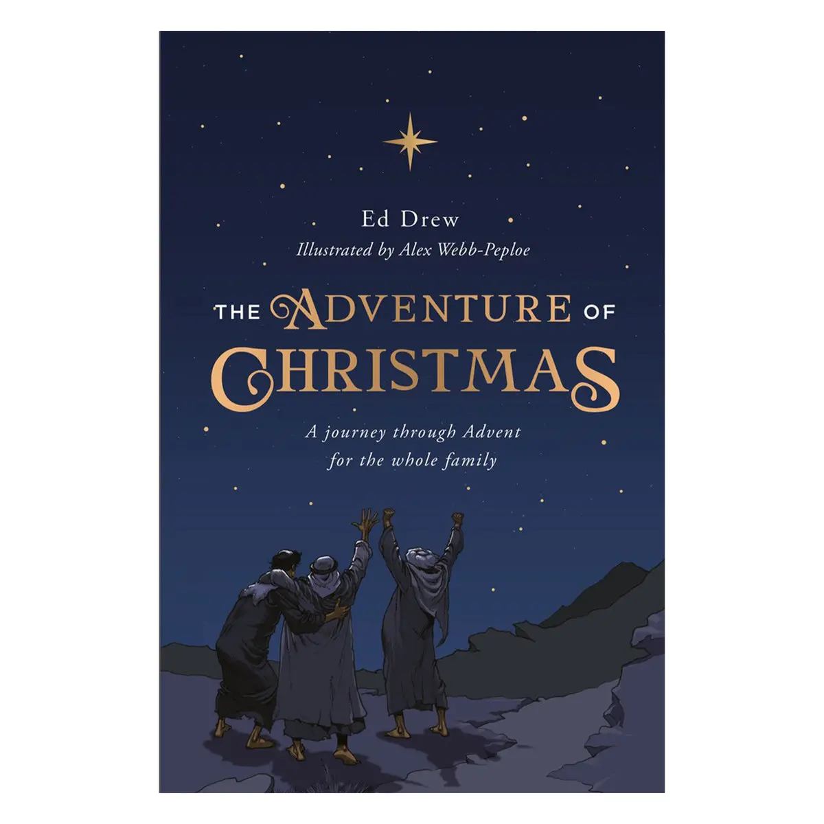The Adventure Of Christmas: A Journey Through Advent For The Whole Family (Paperback) 1