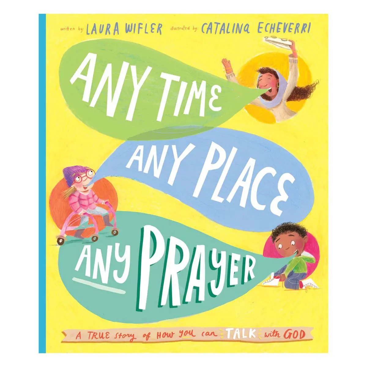 Any Time, Any Place, Any Prayer - Tales That Tell The Truth Book 4 (Hardcover) 1