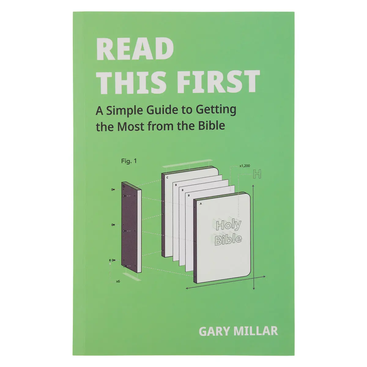 Read This First: A Simple Guide To Getting The Most From The Bible (Paperback) 1