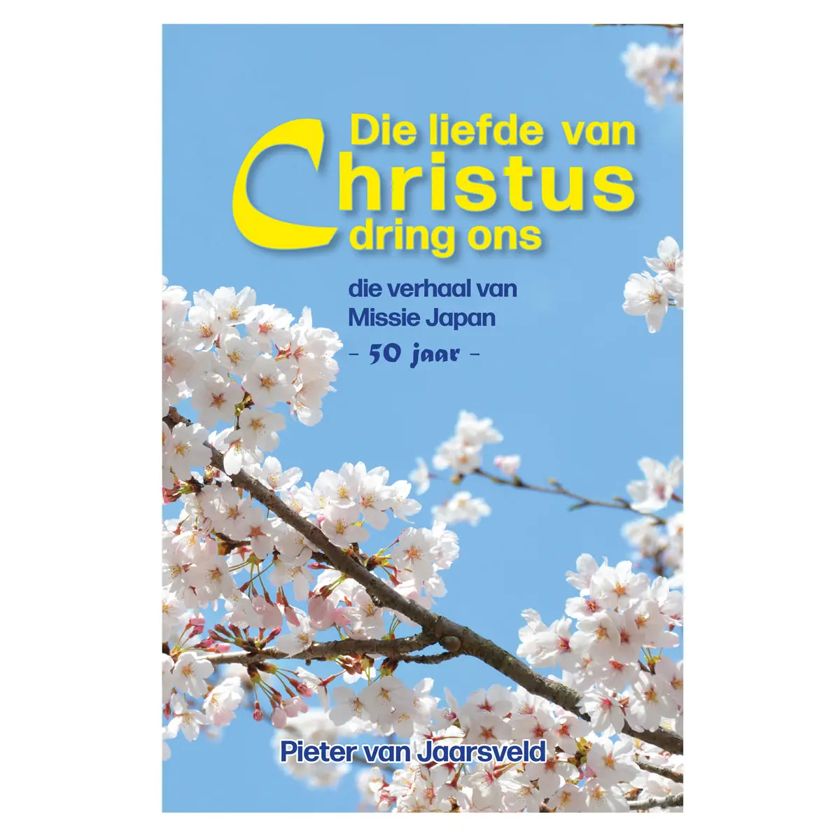 Die Liefde Van Christus Dring Ons: Die Verhaal Van Missie Japan (Sagteband) 1
