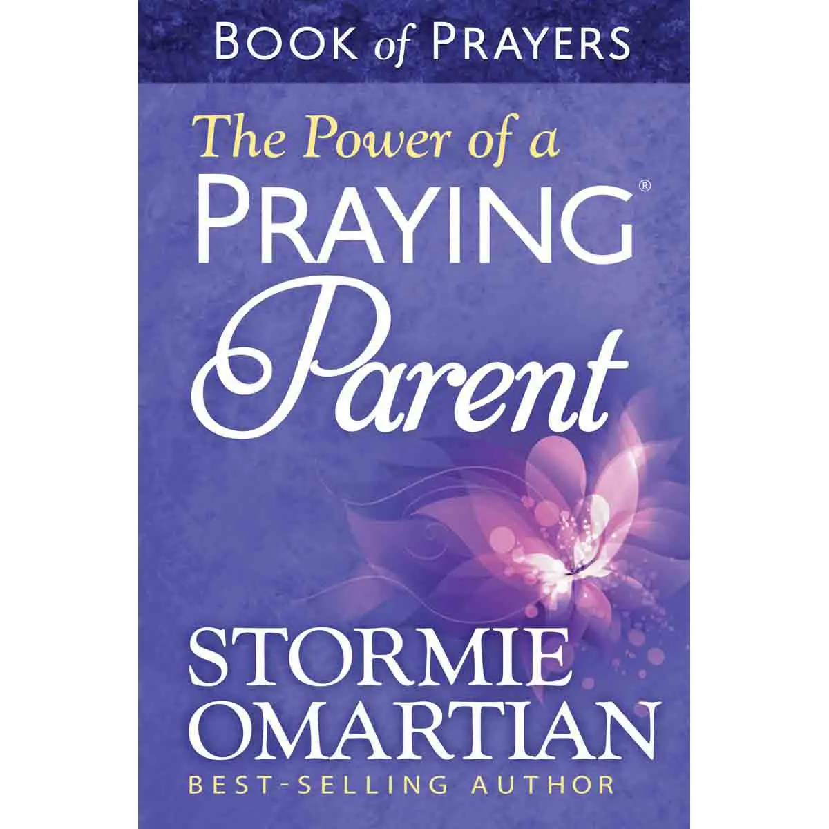 The Power Of A Praying Parent Book Of Prayers (Paperback) 1