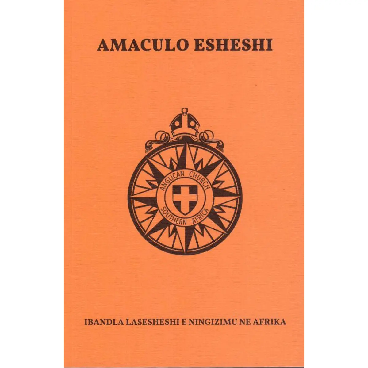 Anglican Hymnal Amaculo Esheshi Zulu (Paperback) 1