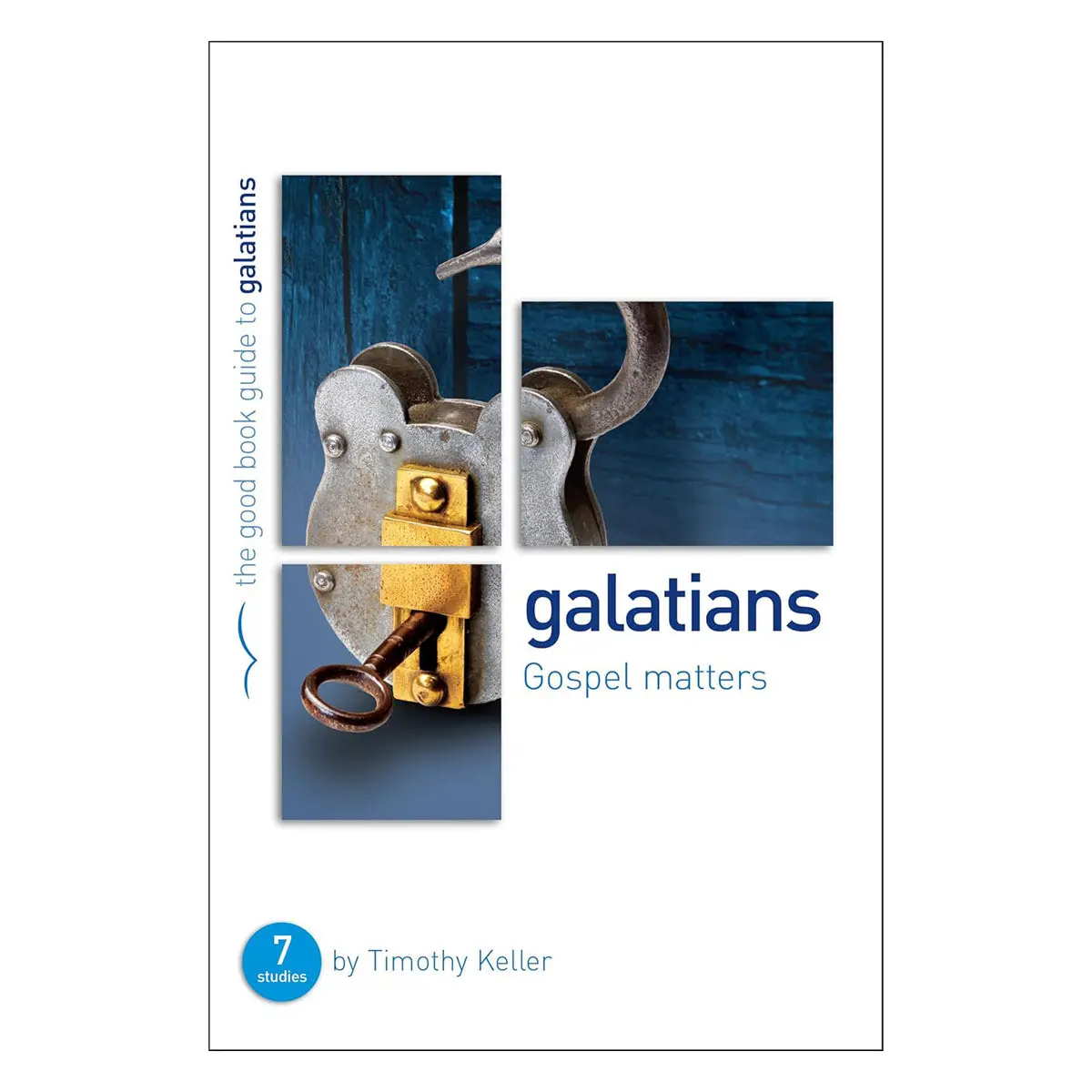 Galatians: Gospel Matters 7 Studies For Individuals Or Groups - Good Book Guides Pb 1