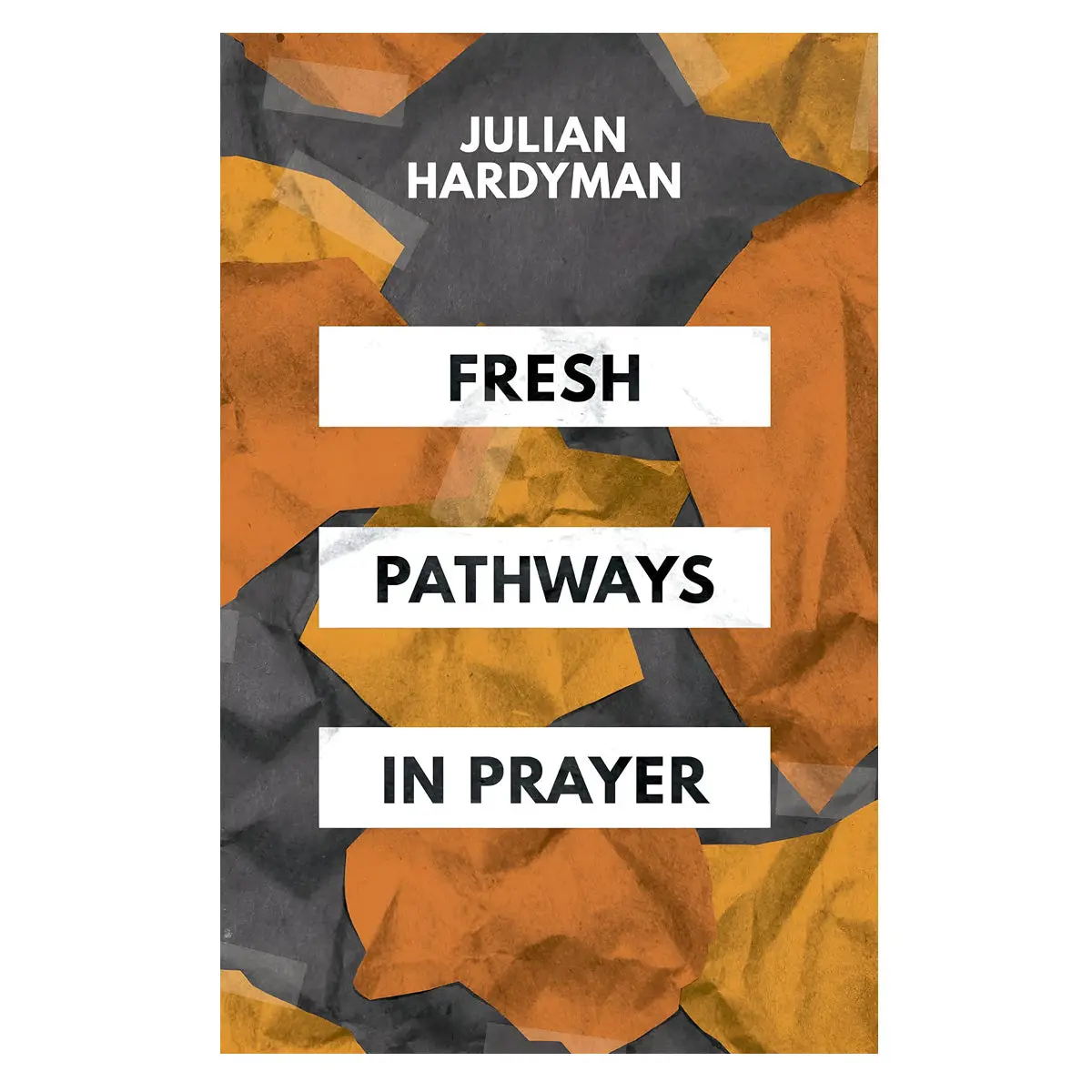 Fresh Pathways In Prayer (Paperback) 1