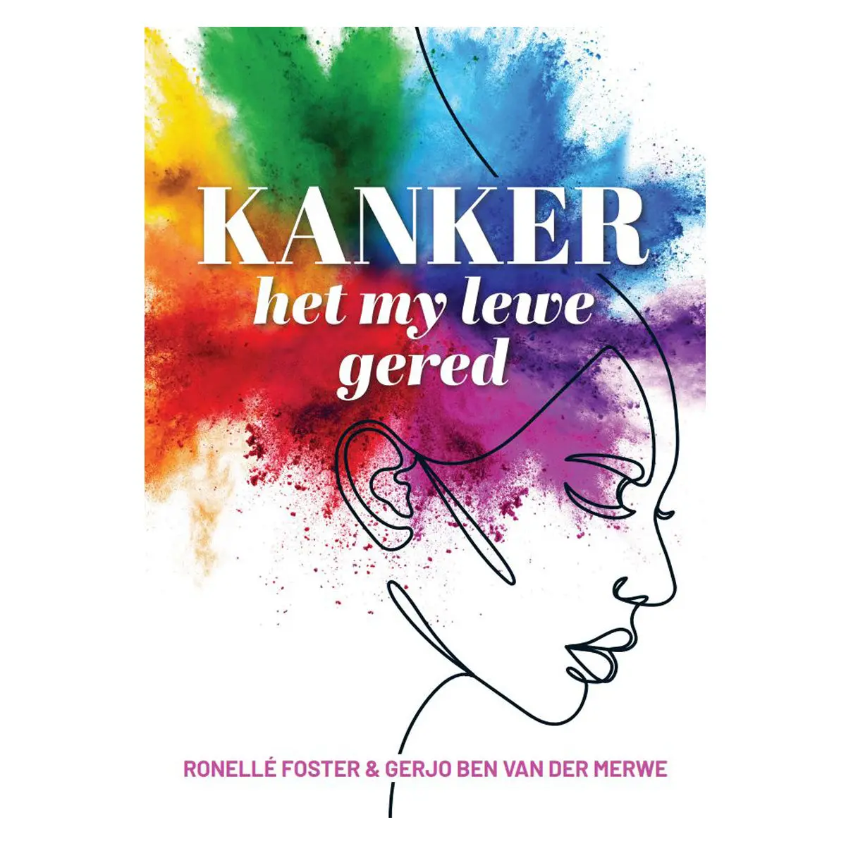 Kanker Het My Lewe Gered (Sagteband) 1