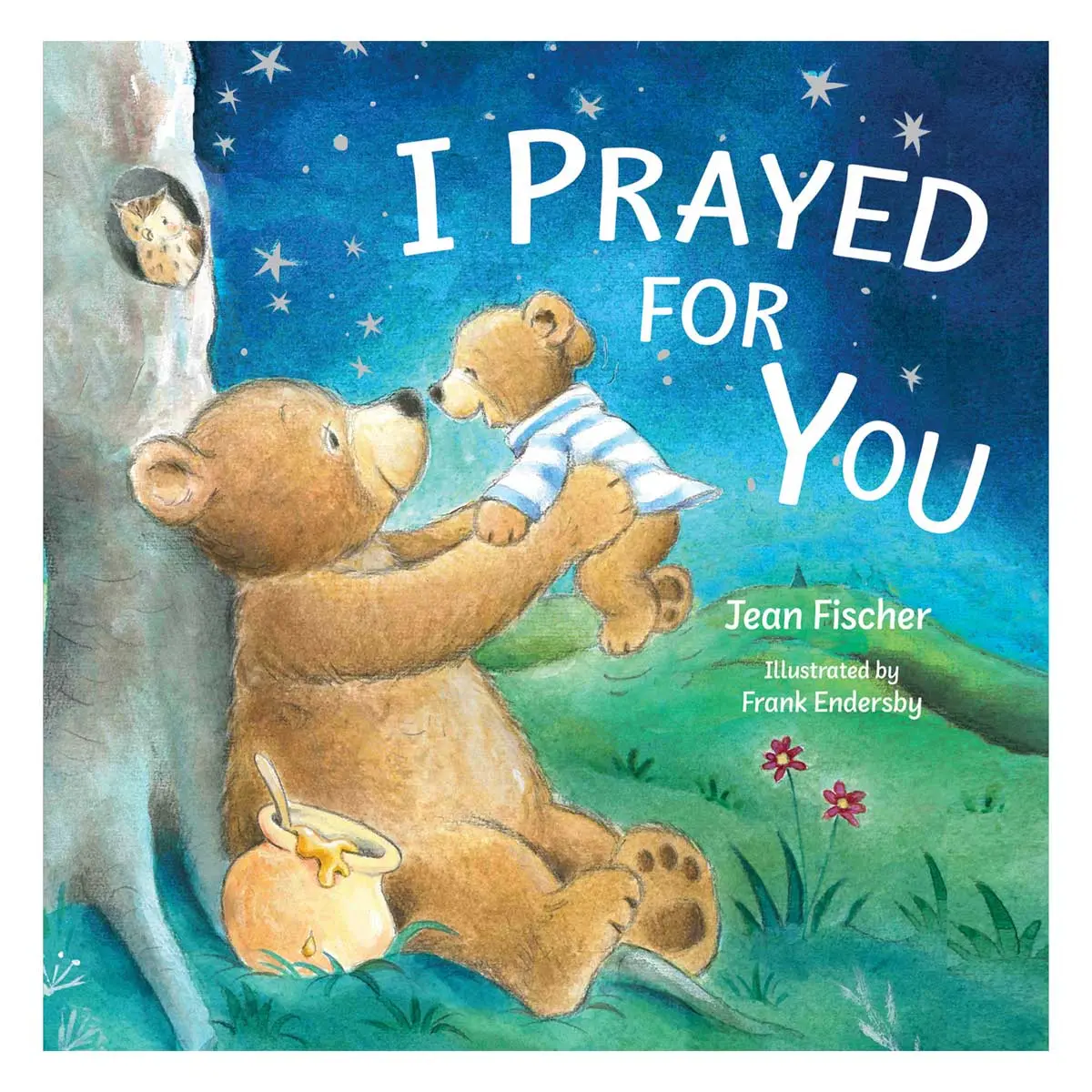 I Prayed For You (Hardcover) 1