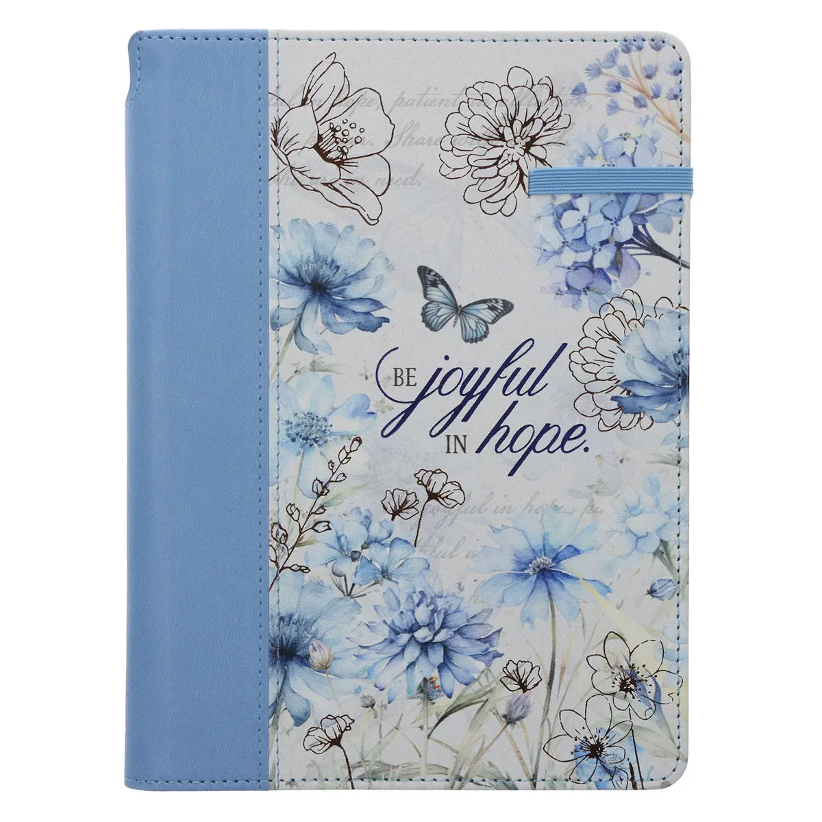 Be Joyful In Hope Faux Leather Journal With Elastic Closure And Pen Holder 1
