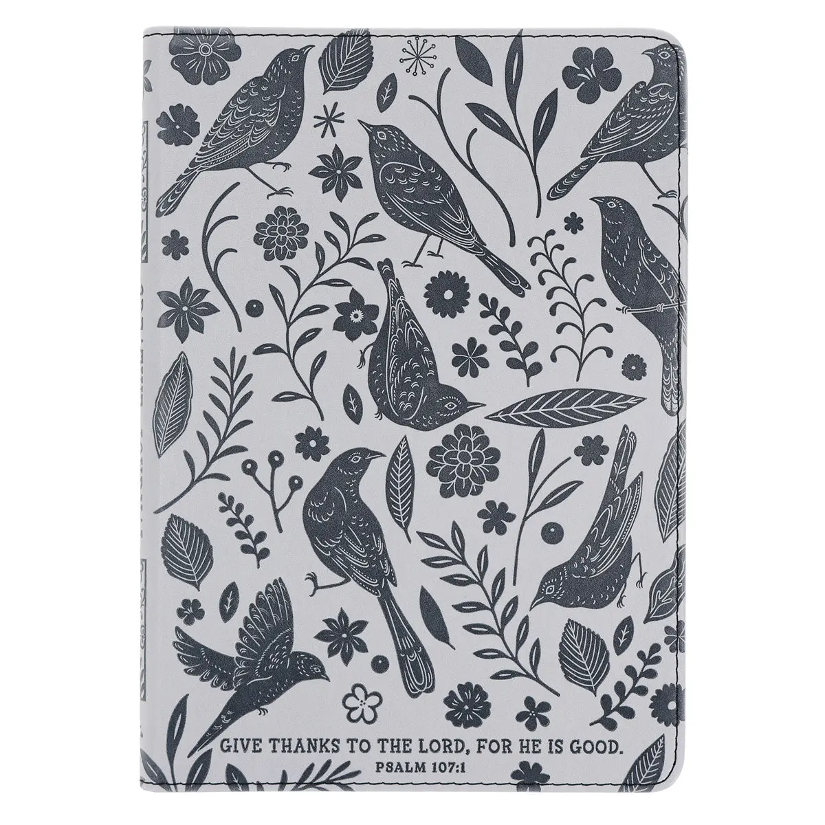 Give Thanks To The Lord For He Is Good Faux Leather Creative Journal 1