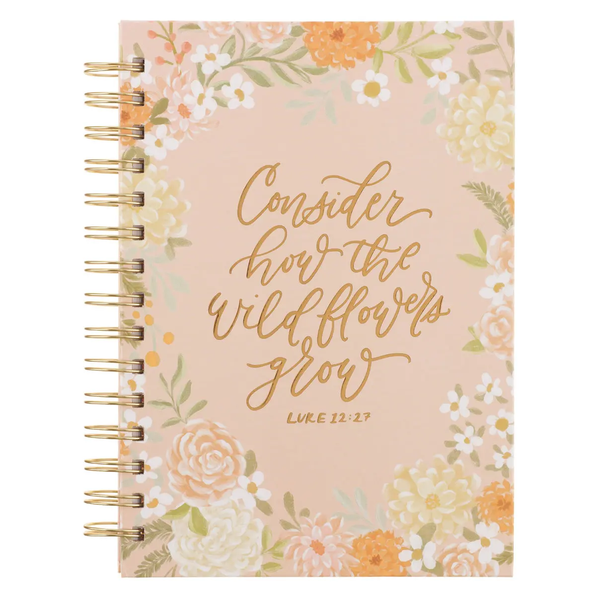 Consider How The Wildflowers Grow Orange Hardcover Wirebound Journal 1