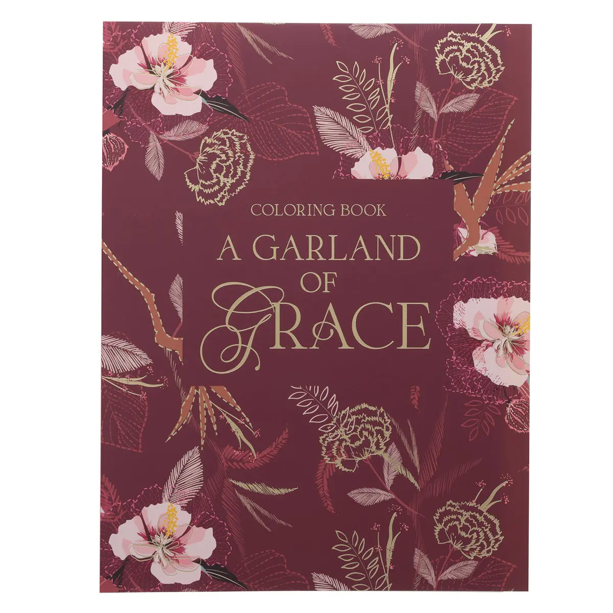 A Garland Of Grace Floral Burgundy Coloring Book (Paperback) 1